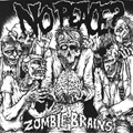 NO PEACE - "ZOMBIE BRAINS" 7"